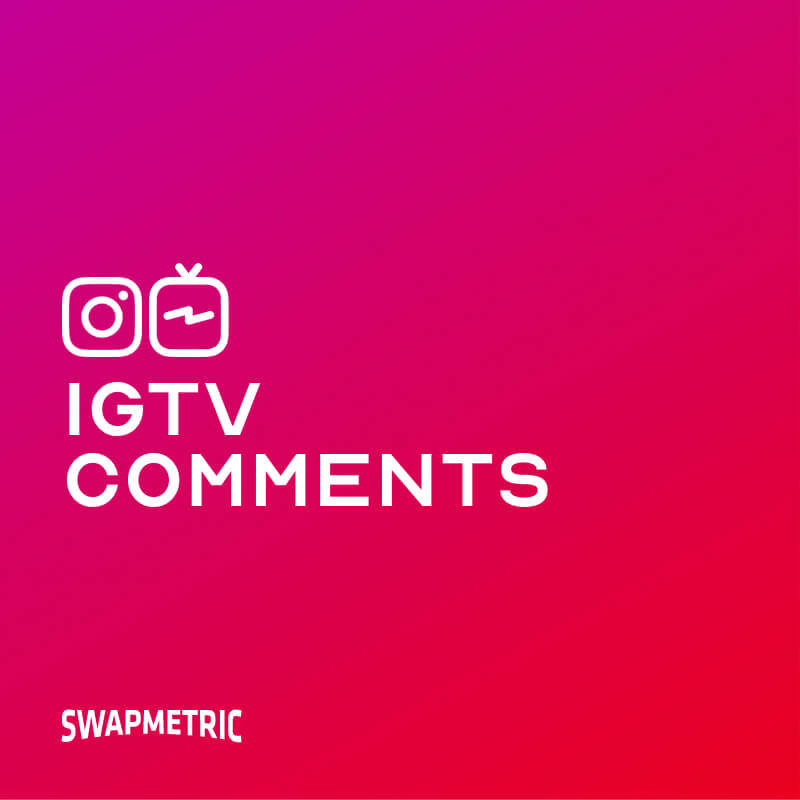 IGTV Comments