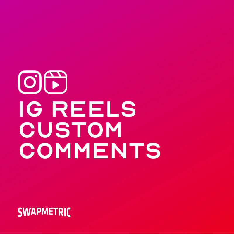 Instagram Reels Custom Comments