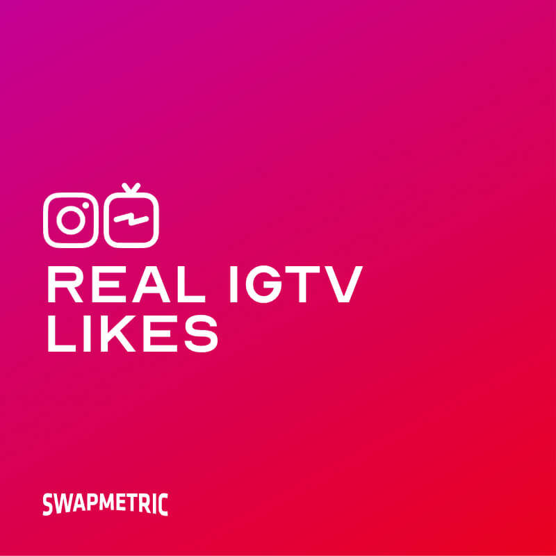 Real IGTV Likes